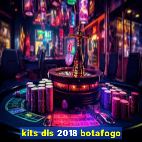 kits dls 2018 botafogo